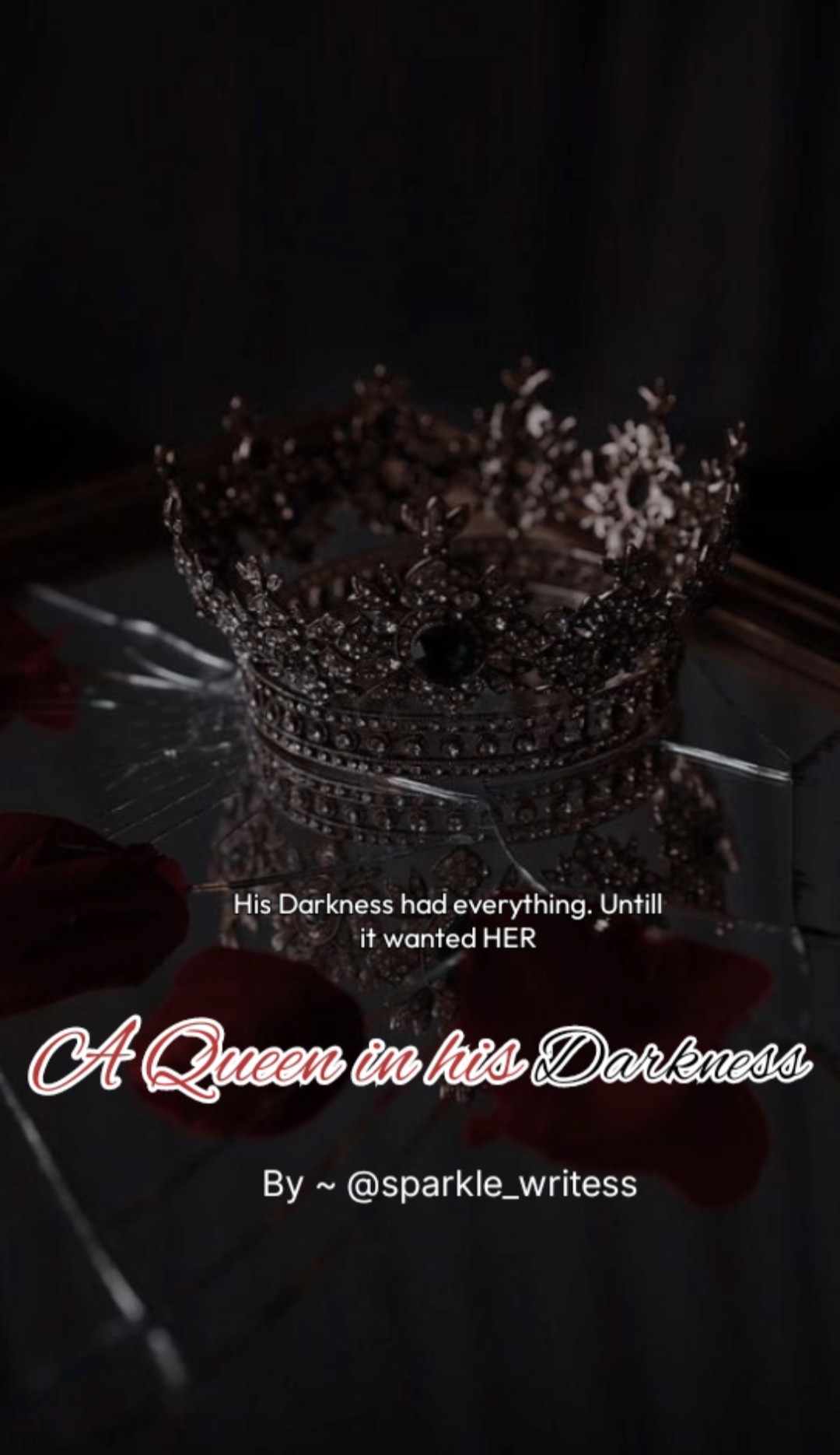 A Queen in his Darkness