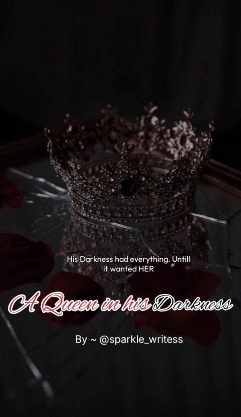 A Queen in his Darkness