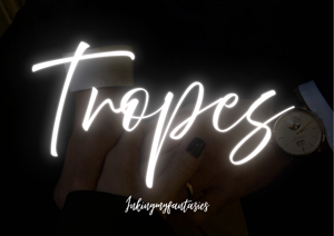 TROPES
