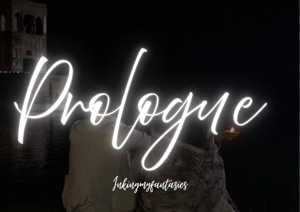 PROLOGUE ๐ฅ๐ถ๏ธ
