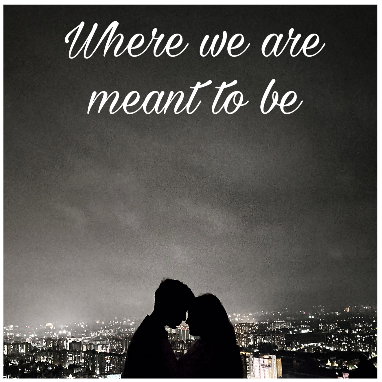 Where we are meant to be