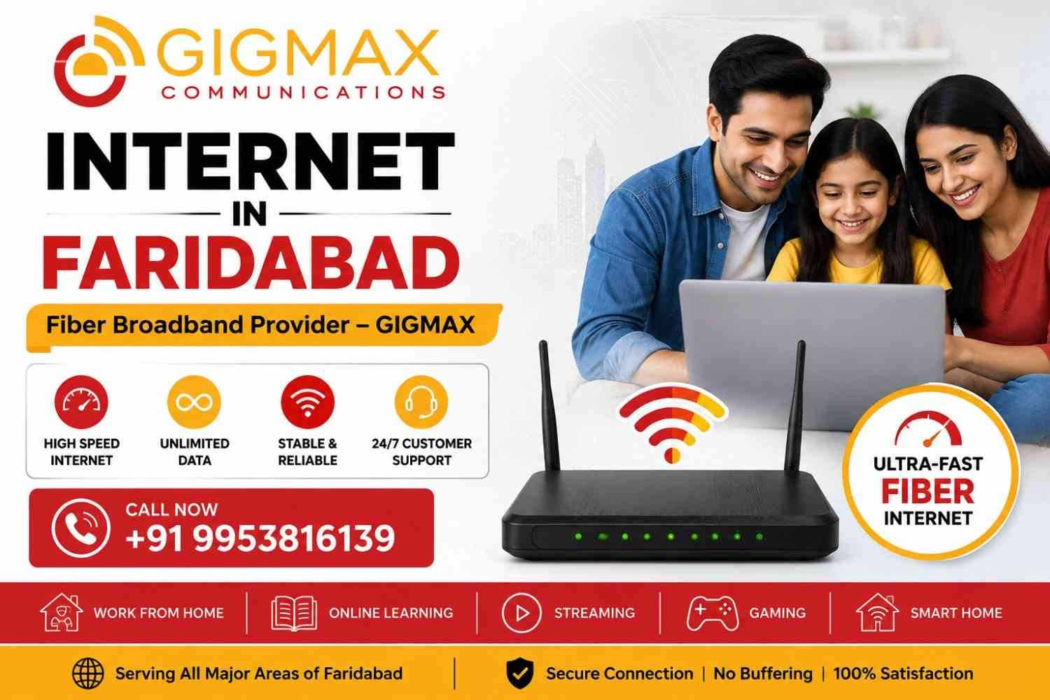 Internet in Faridabad | Fiber Broadband Provider – GIGMAX