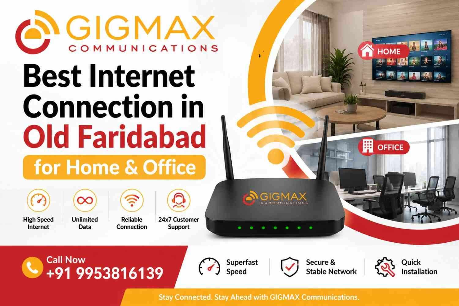 Best Internet Connection in Old Faridabad for Home & Office GIGMAX