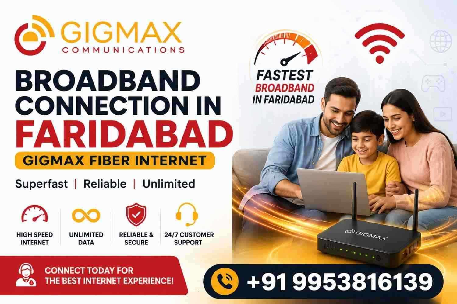 GIGMAX Internet Connection in Sector 16A Faridabad for Home & Office