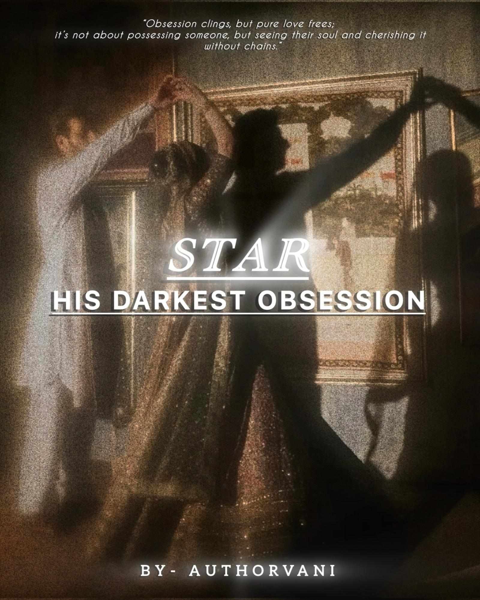 Star:- His Darkest Obsession