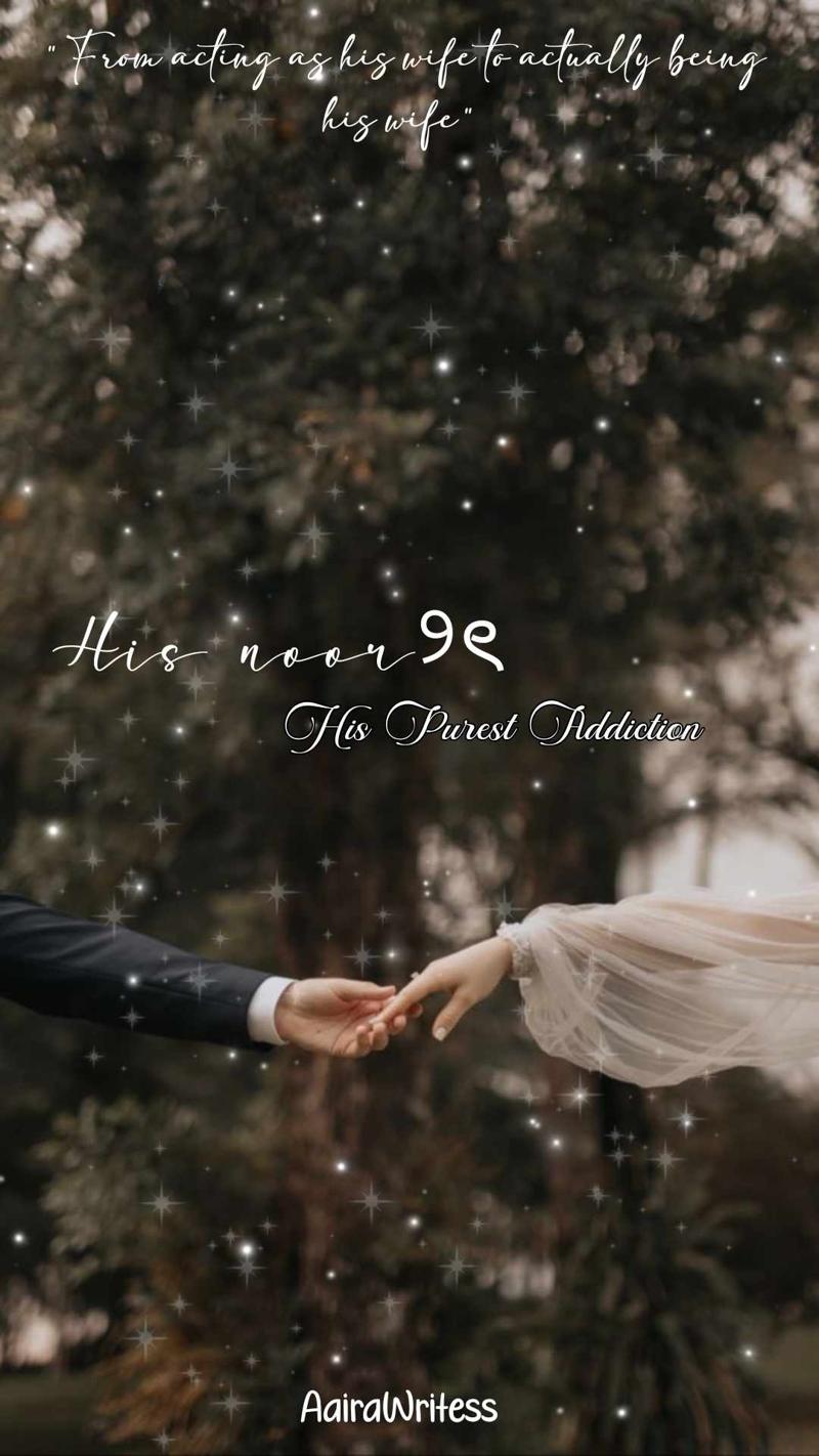 His Noor: His Purest addiction