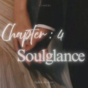 4| 𝐒𝐨𝐮𝐥𝐠𝐥𝐚𝐧𝐜𝐞