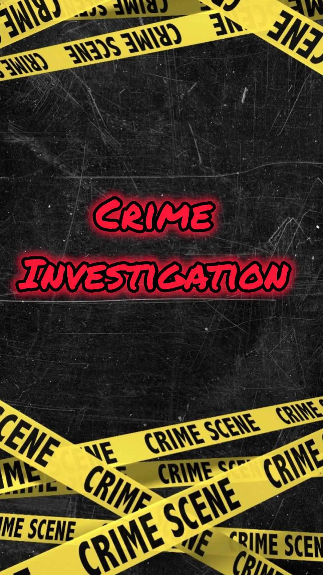 Crime Investigation 🫆👮‍♀️🕵️‍♀️