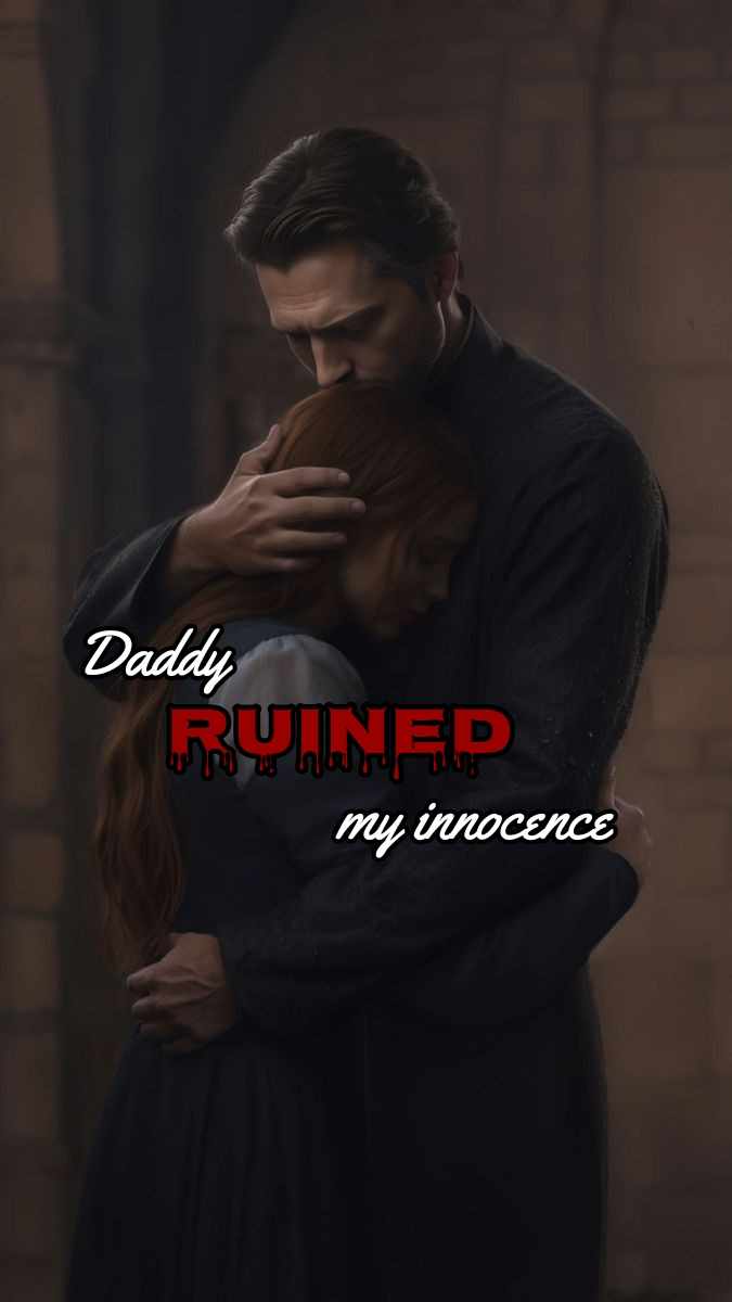 Daddy RUINED my innocence | 18+