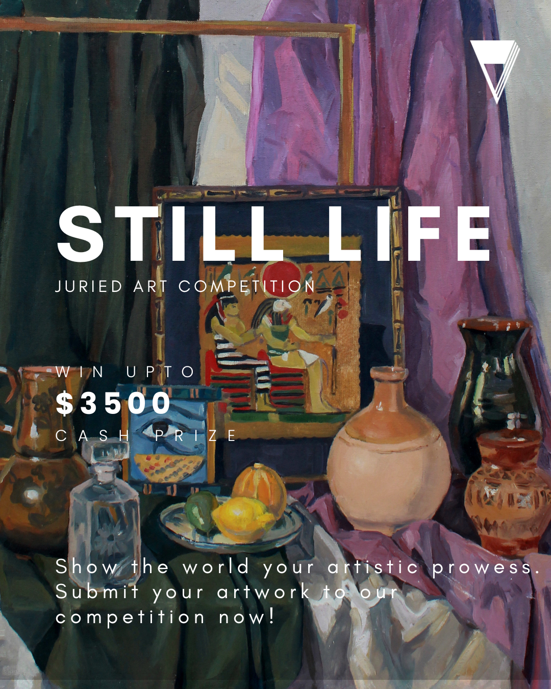 Compete Globally with Your Still Life Paintings and Win BIG Rewards!