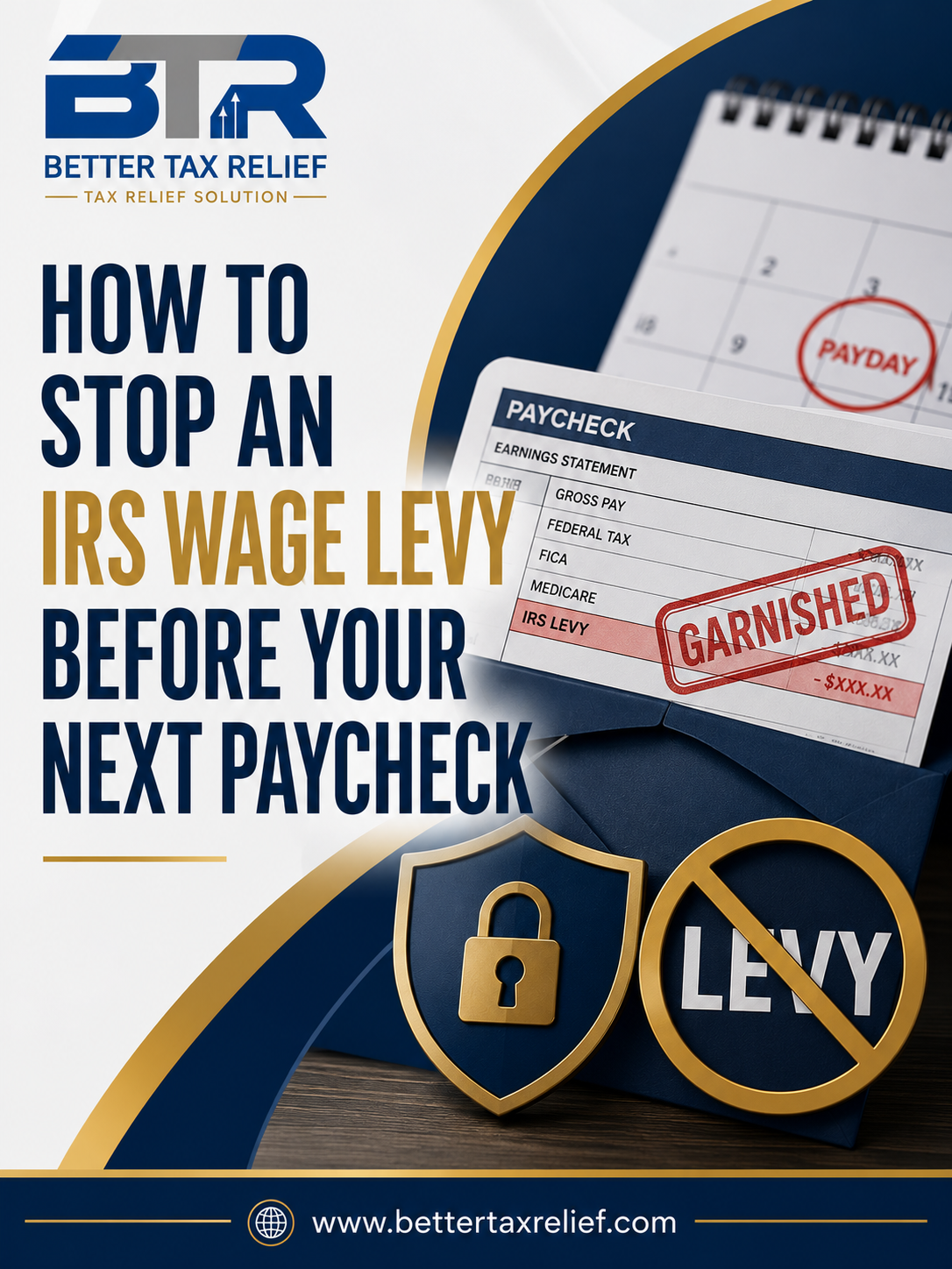 How to Stop an IRS Wage Levy Before Your Next Paycheck