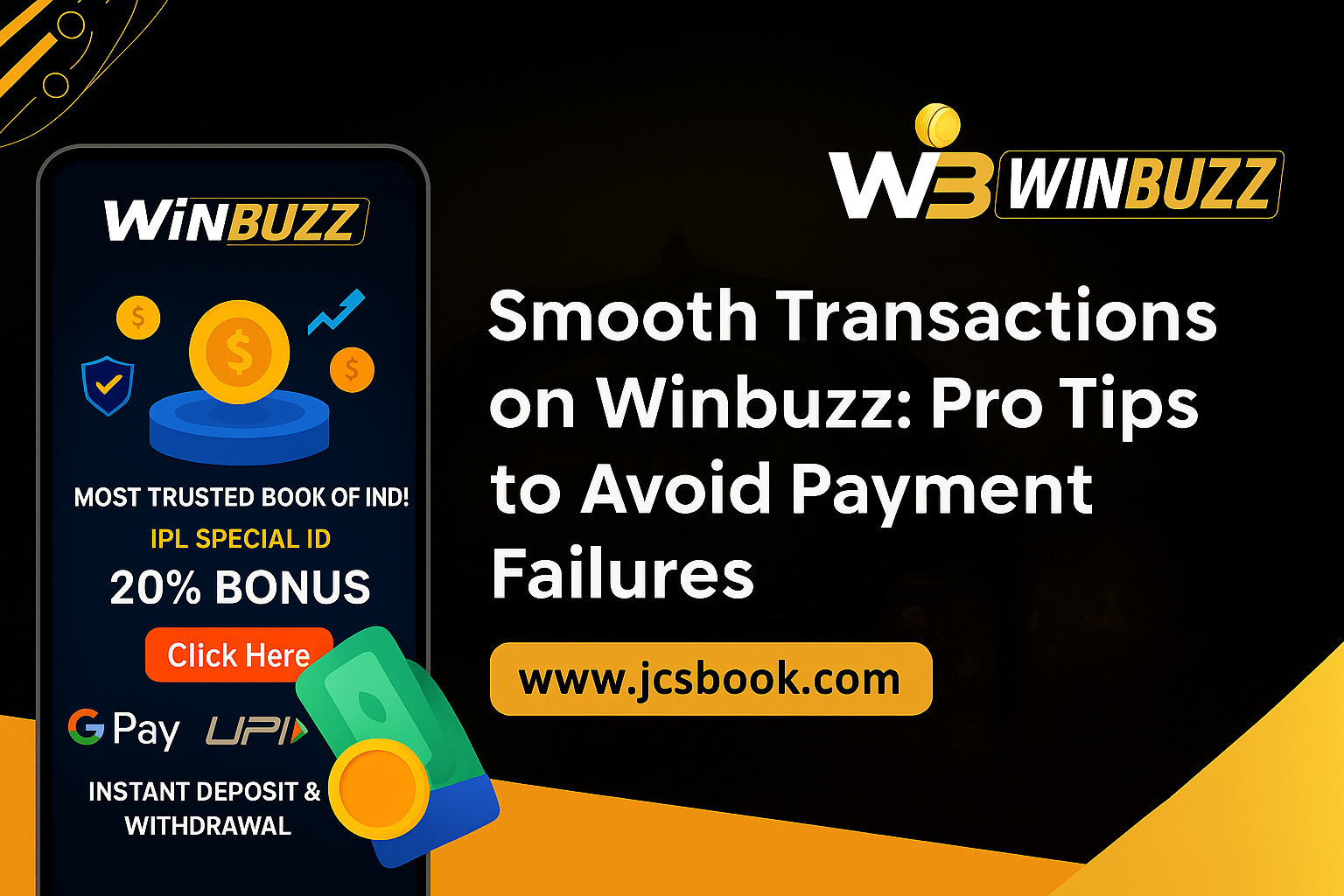 Smooth Transactions on Winbuzz: Pro Tips to Avoid Payment Failures
