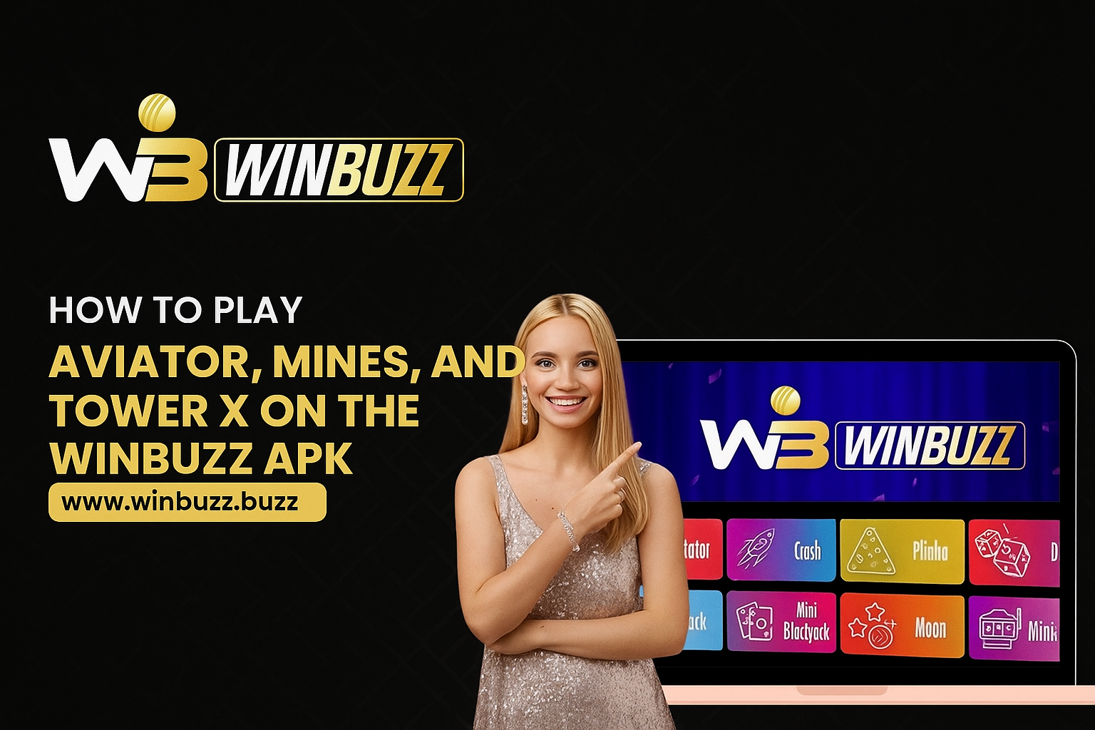 How to Play Aviator, Mines, and Tower X on the Winbuzz APK