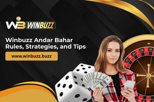 Winbuzz Andar Bahar: Rules, Strategies, and Tips
