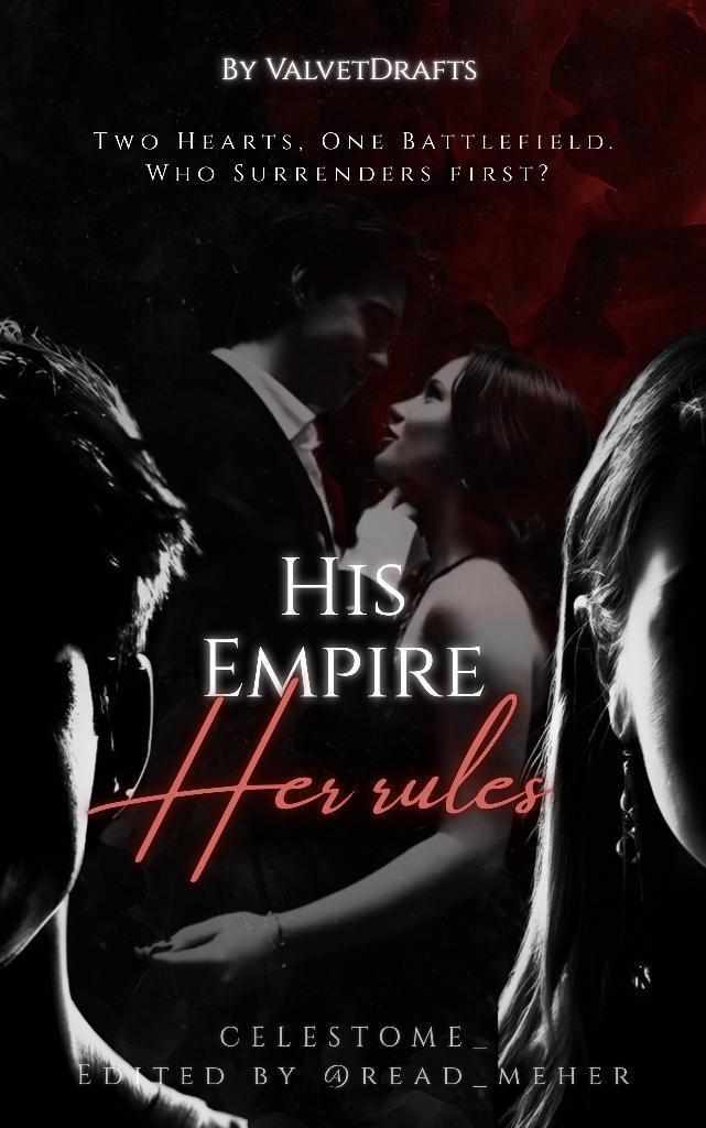 HIS EMPIRE HER RULES