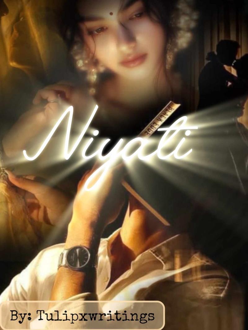 NIYATI: the second phase of destiny