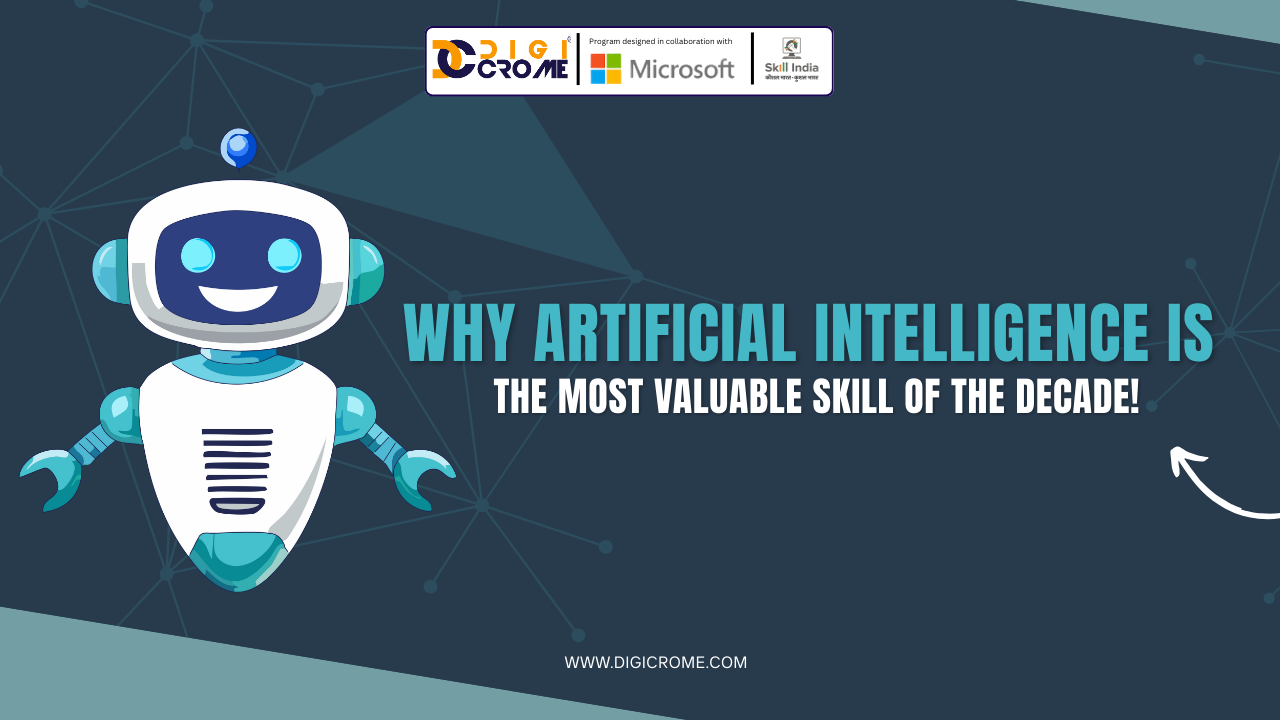 Why Artificial Intelligence is the Most Valuable Skill of the Decade