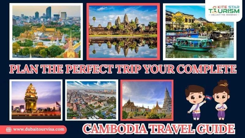 🌏 Plan the Perfect Trip: Your Complete Cambodia Travel Guide