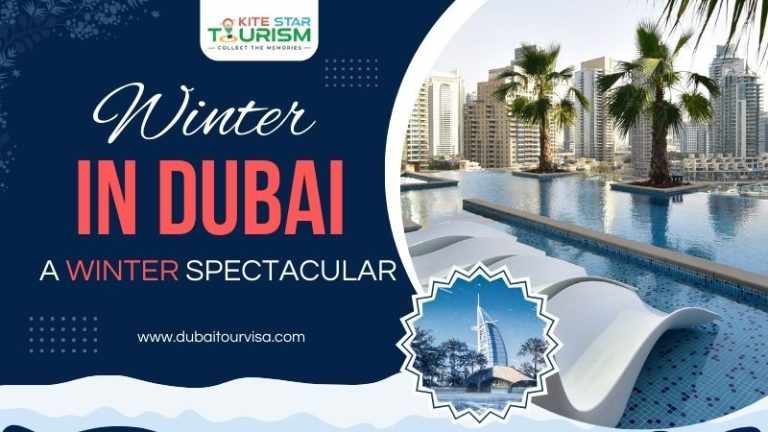 Winters in Dubai – A Winter Spectacular