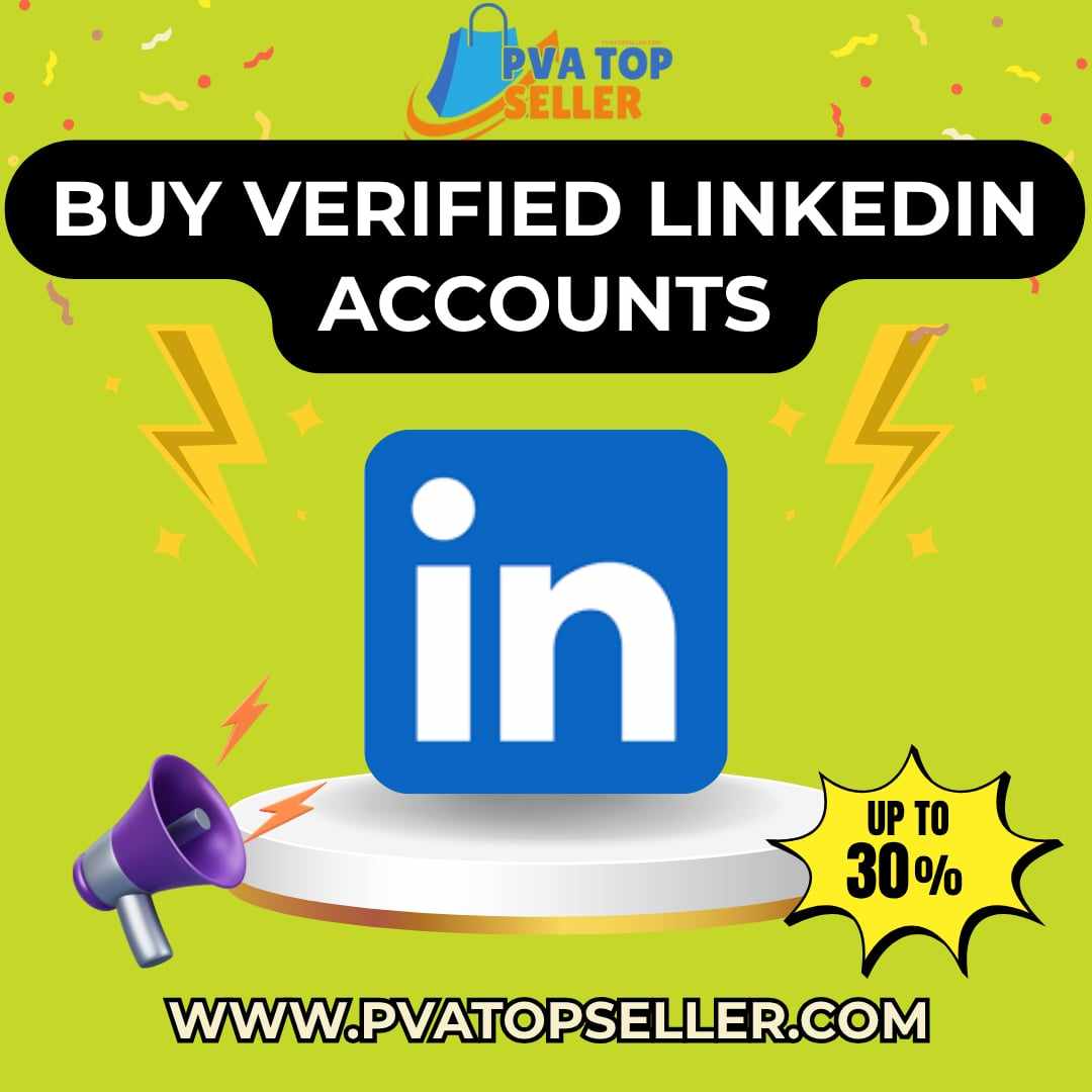 Why Businesses Invest in Verified LinkedIn Accounts Today