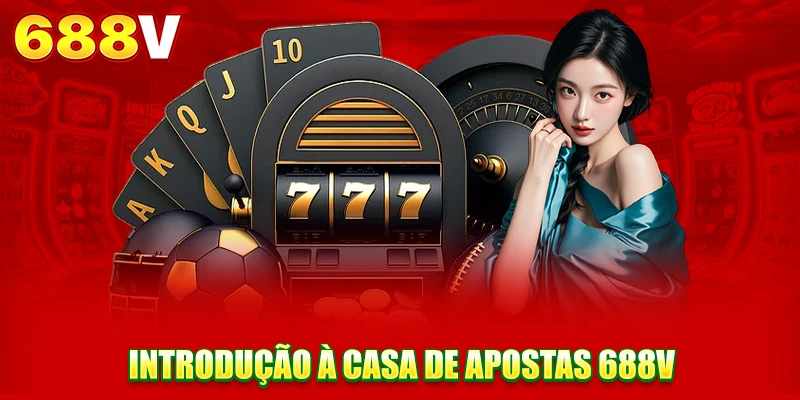 688V – Portal completo de apostas para o Brasil