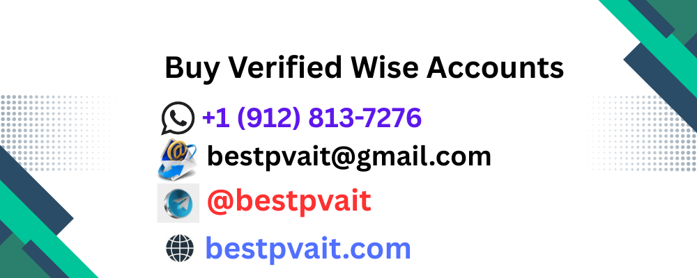 Where to Buy Verified Wise Accounts: 01  Trusted Platforms Reviewed 2025