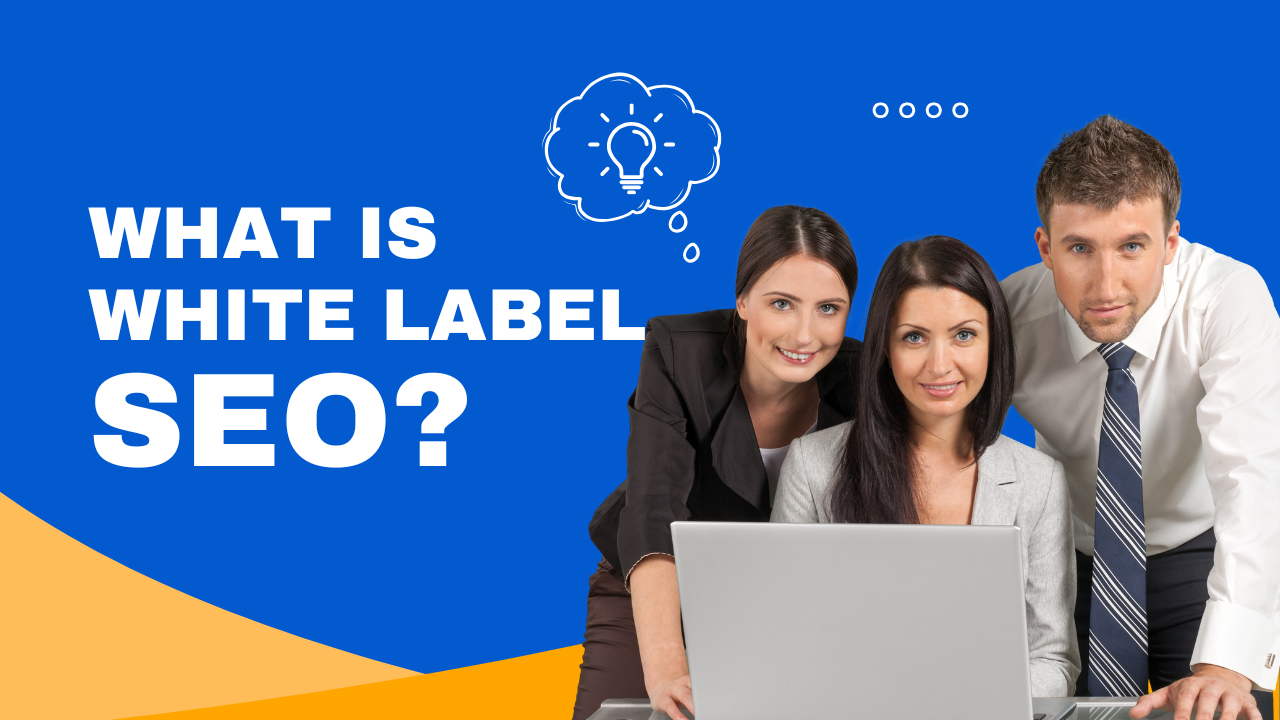 What Is White Label SEO? Complete Guide for Agencies in 2025