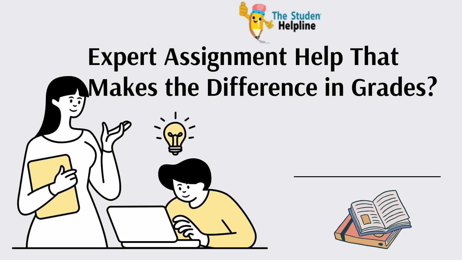 Expert Assignment Help That Makes the Difference in Grades?