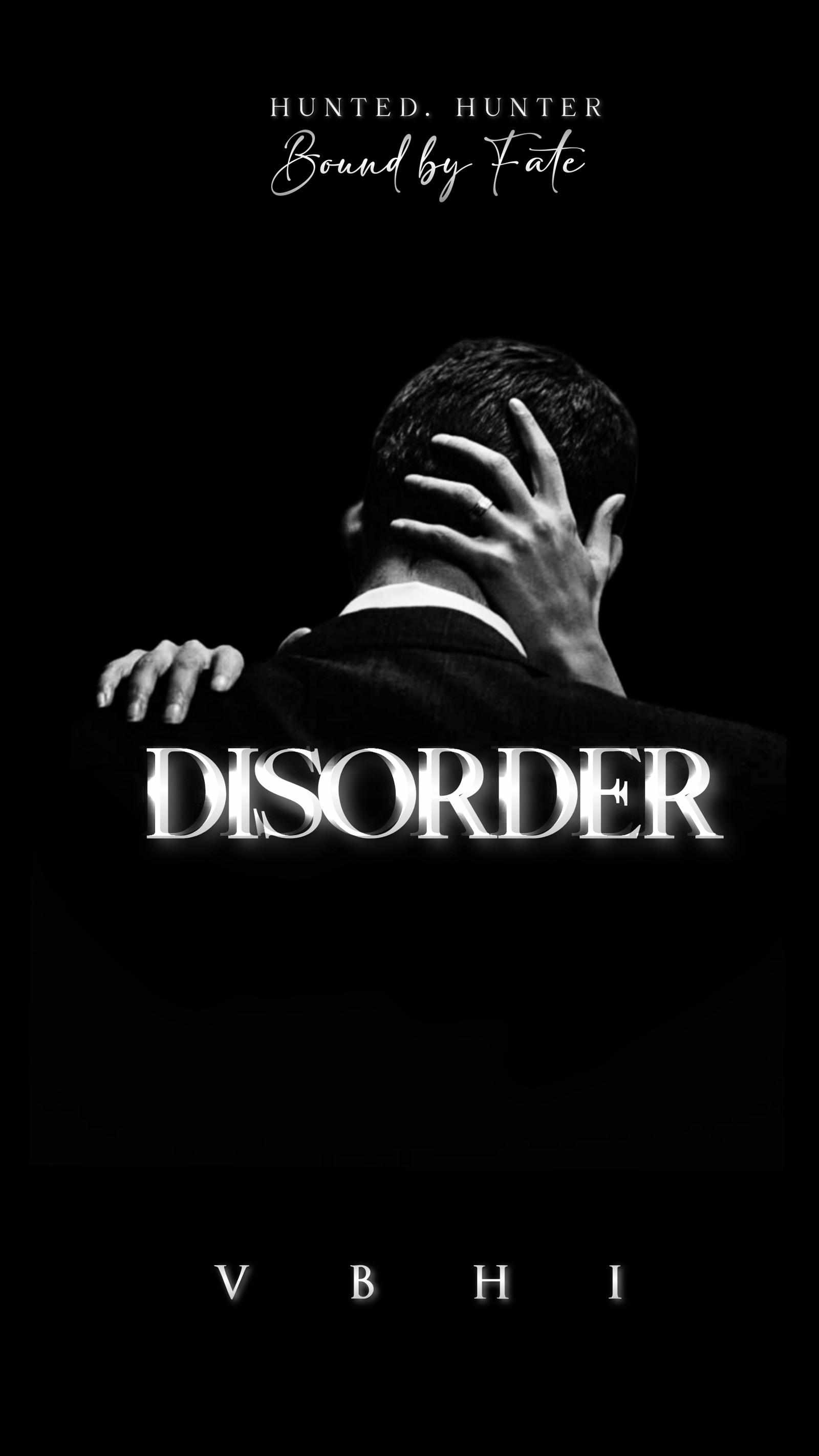 DISORDER - 18+