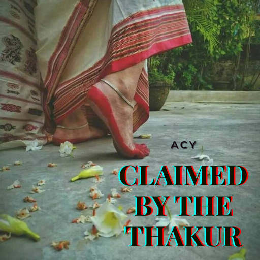 Claimed by the Thakur