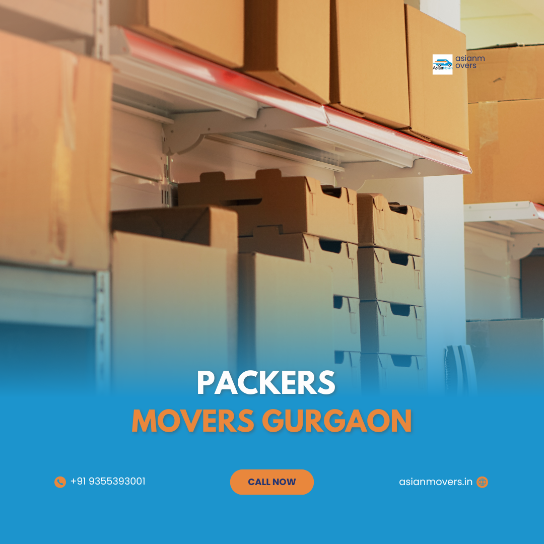 Best Packers and Movers in Gurgaon – Move Smart, Move Stress-Free