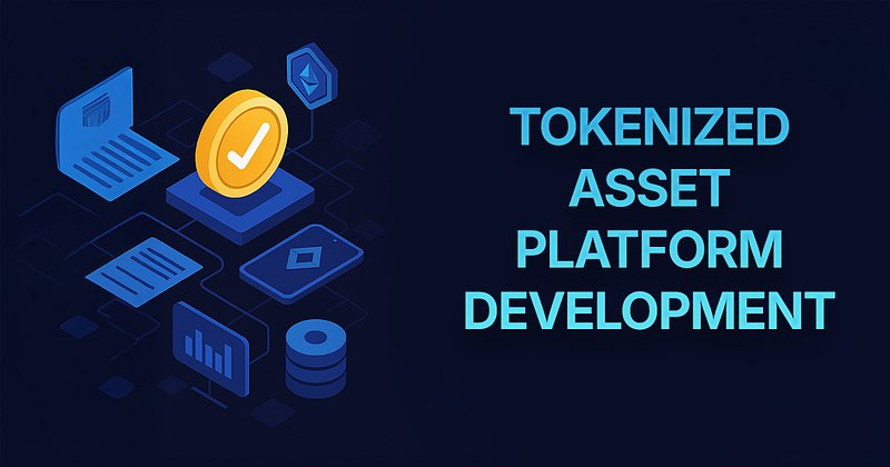 How to Build a Tokenized Asset Platform from Scratch in 2025?