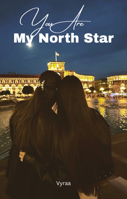 You Are My North Star