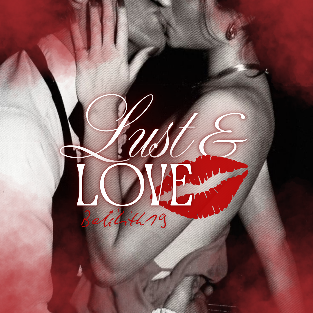 Lust & Love