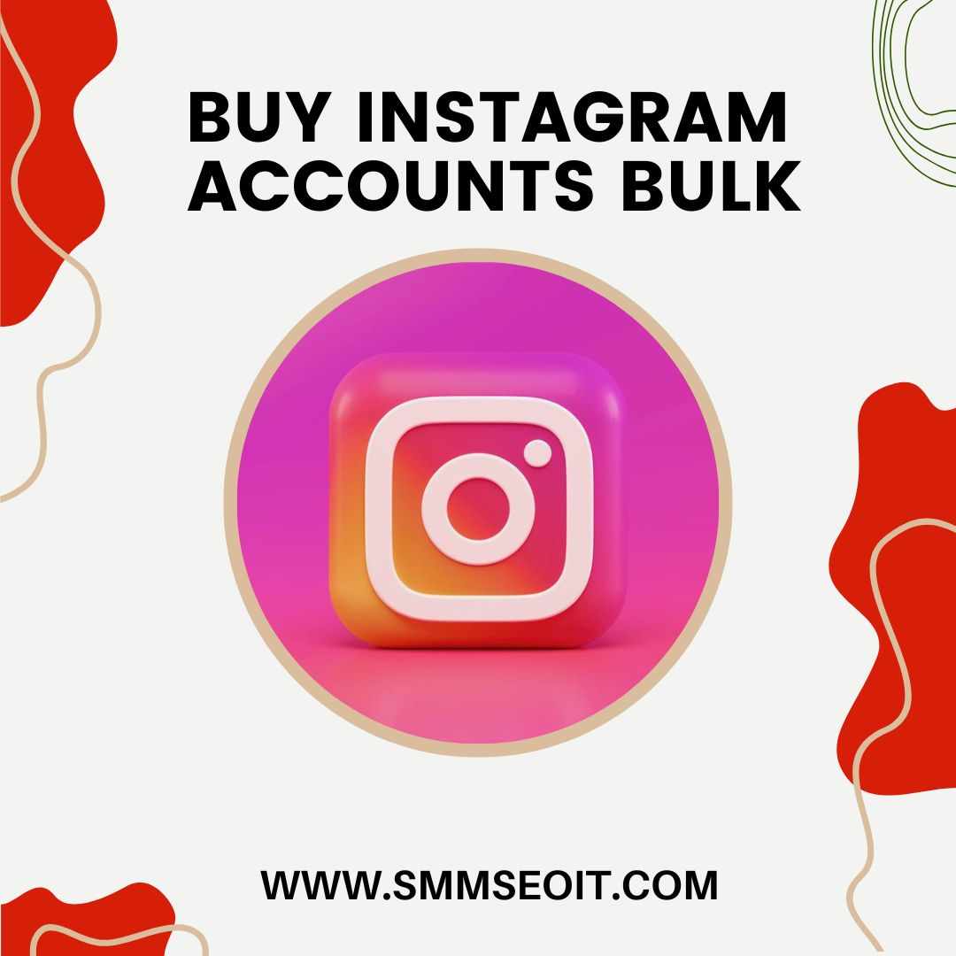 Buy Instagram Accounts Bulk