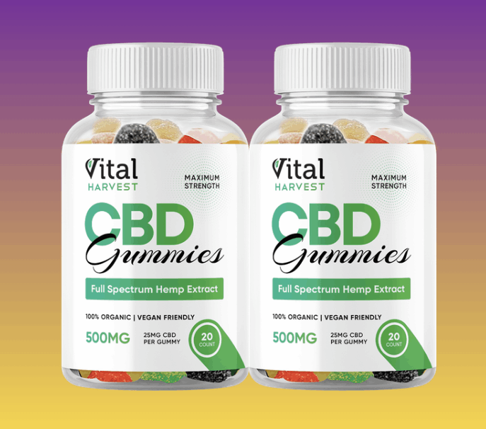Vital Harvest CBD Gummies Reviews – Does It Work or Waste of Money?