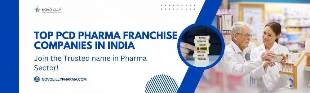 Top PCD Pharma Franchise Companies in India