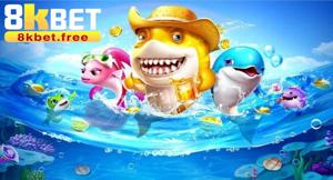 Bắn Cá 8KBET – Bắn Cá Đổi Thưởng Online Đồ Hoạ 3D Cực Chất