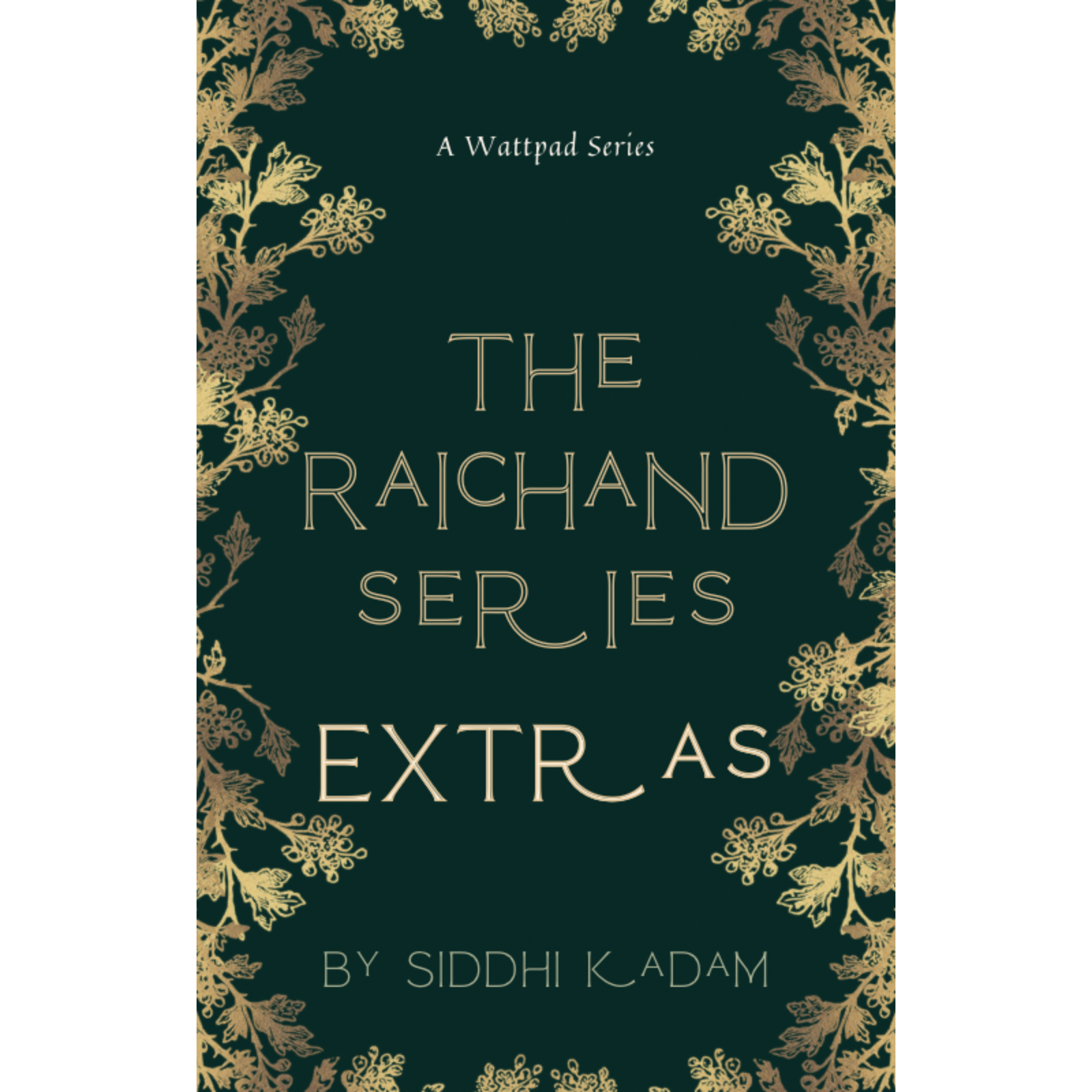 The Raichand Series Extras