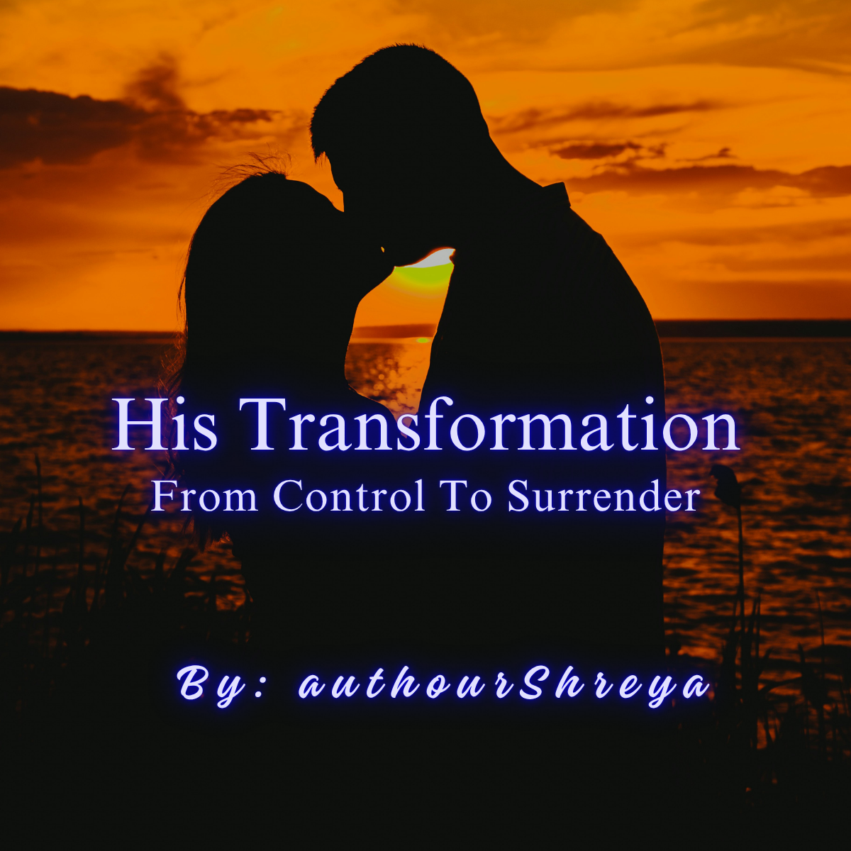 His Transformation: From Control To Surrender
