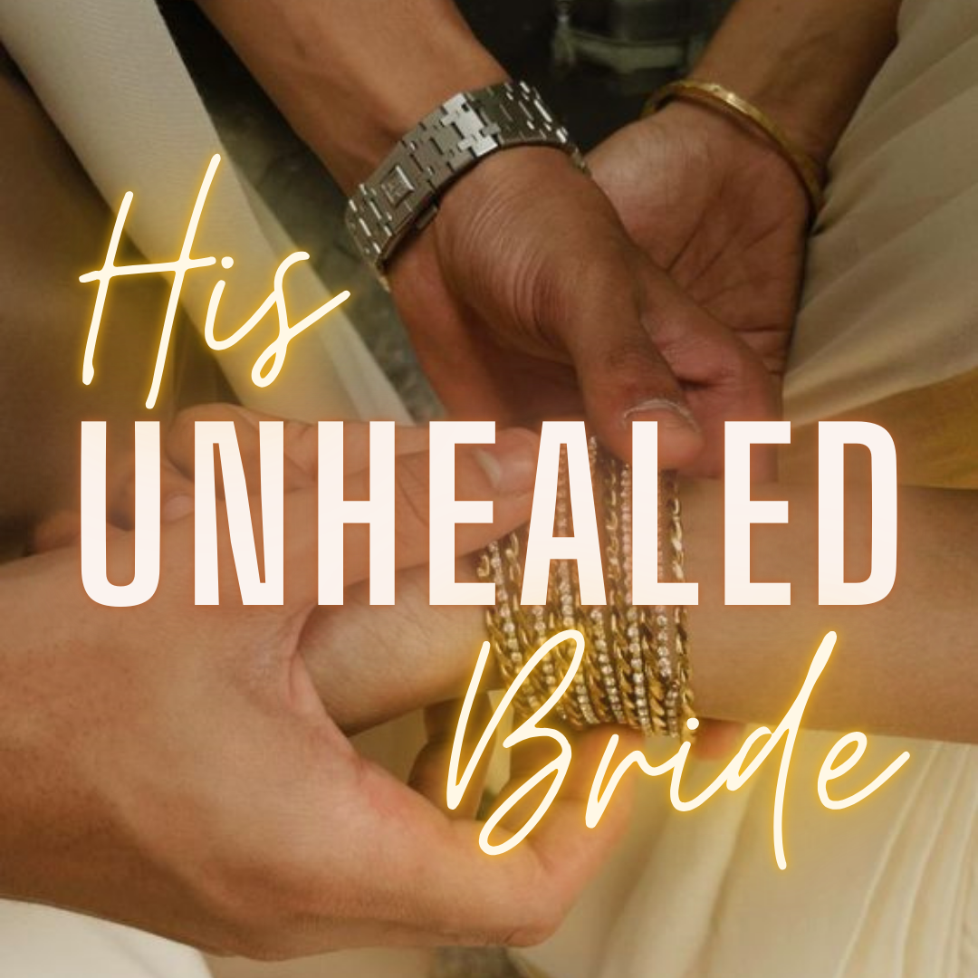 His Unhealed Bride