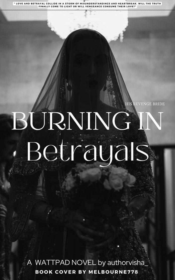 Burning In Betrayals