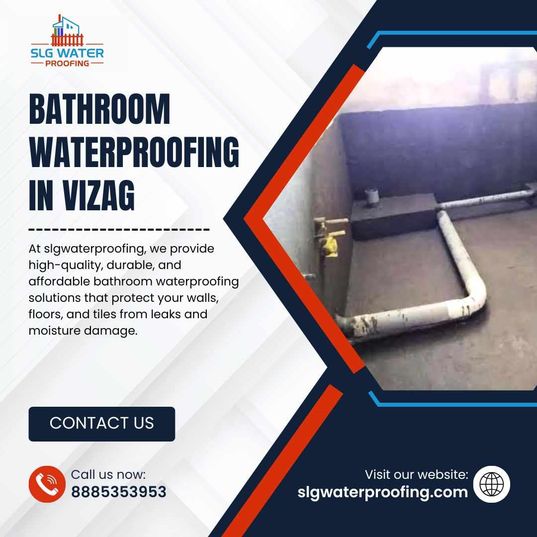 Bathroom Waterproofing in Vizag – Trusted Experts | slgwaterproofing
