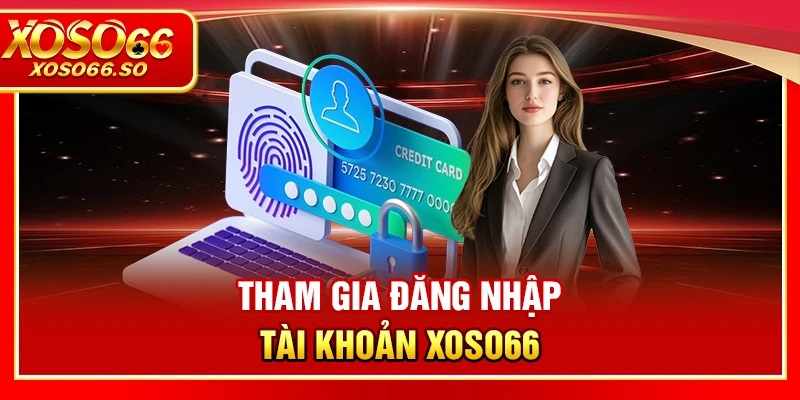Xoso66: Tốc Độ Xử Lý Nhanh Chóng Sau Khi Xác Nhận Đăng Nhập