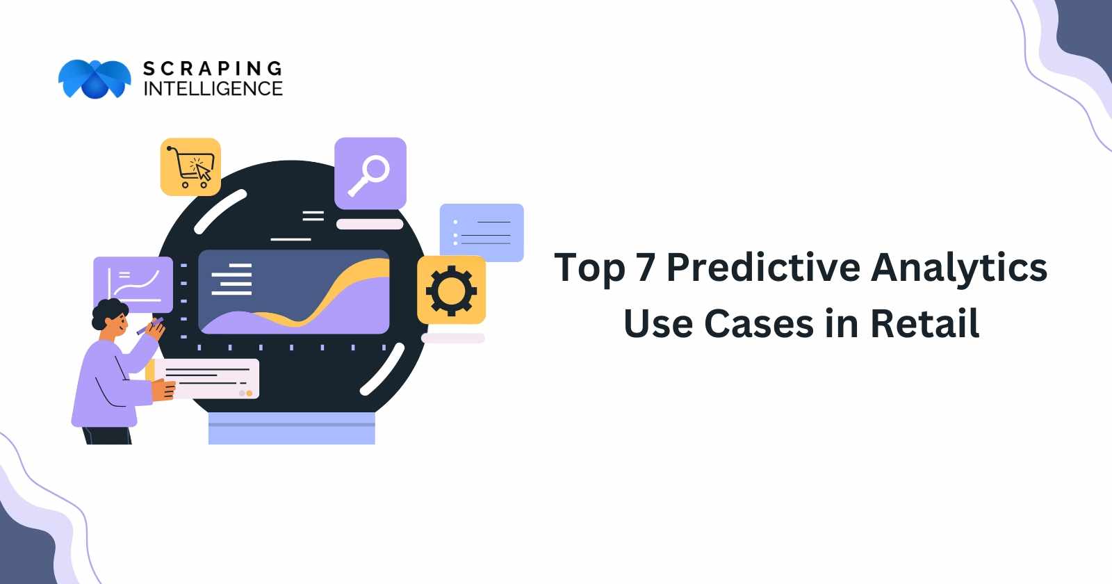 Top 7 Predictive Analytics Use Cases in Retail