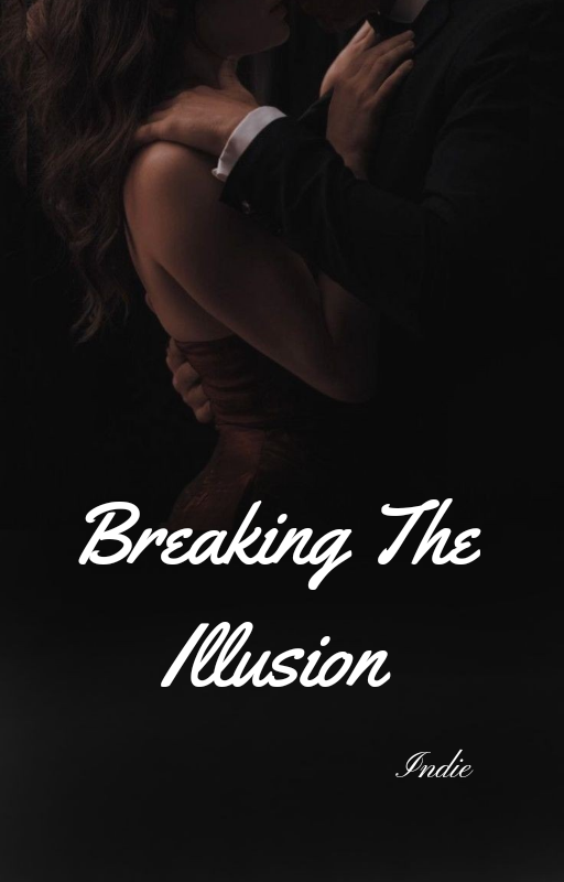 Breaking The Illusion