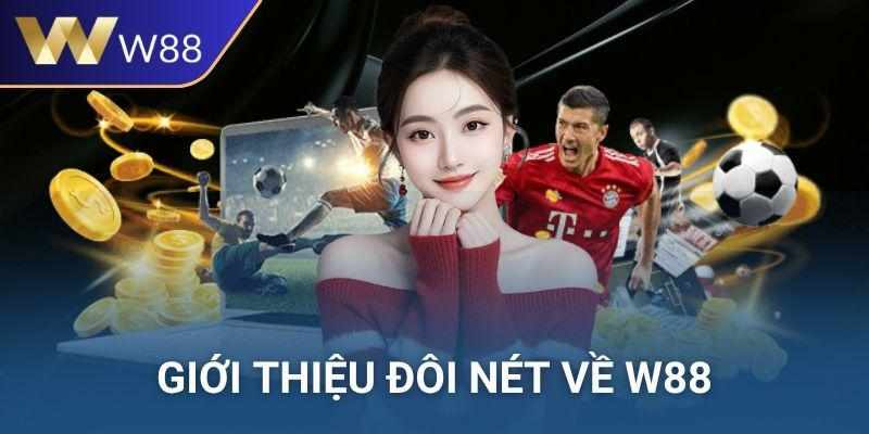 W88 - Dẫn đầu trong cuộc cách mạng cá cược trực tuyến