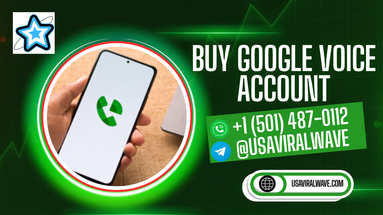 Where to Buy Google Voice Account Fast and Hassle-Free
