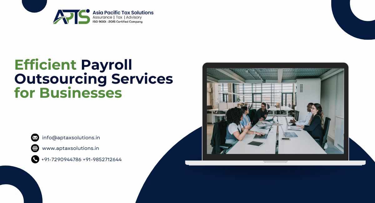 Efficient Payroll Outsourcing Services for Businesses
