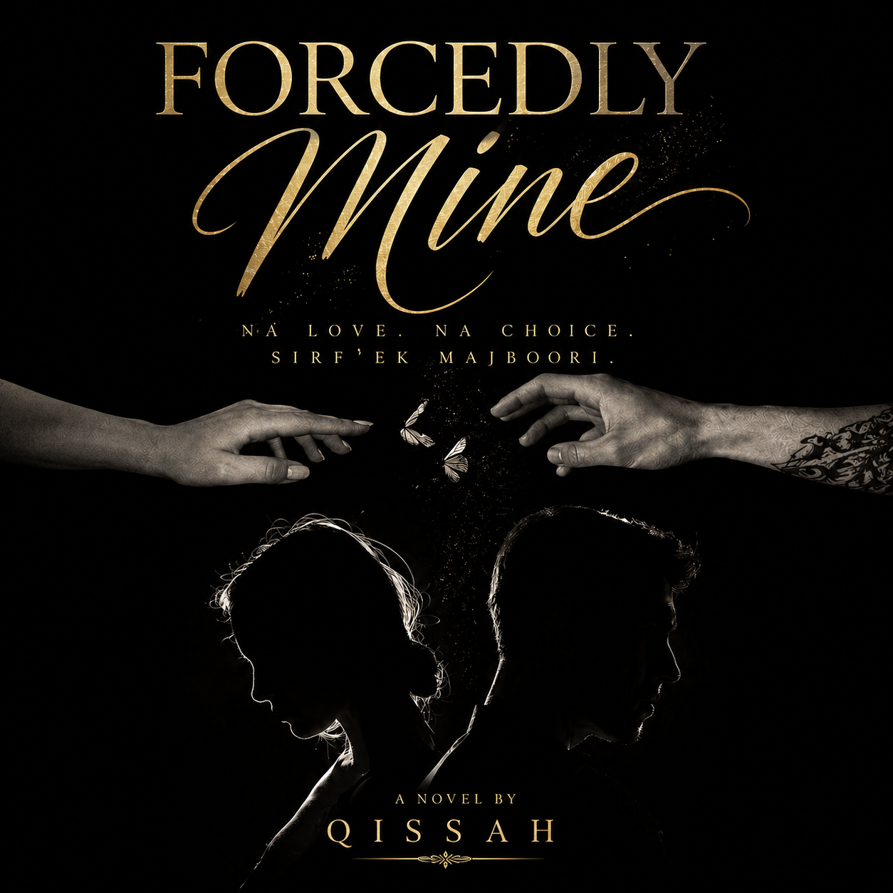 Forcedly Mine (Hindi)
